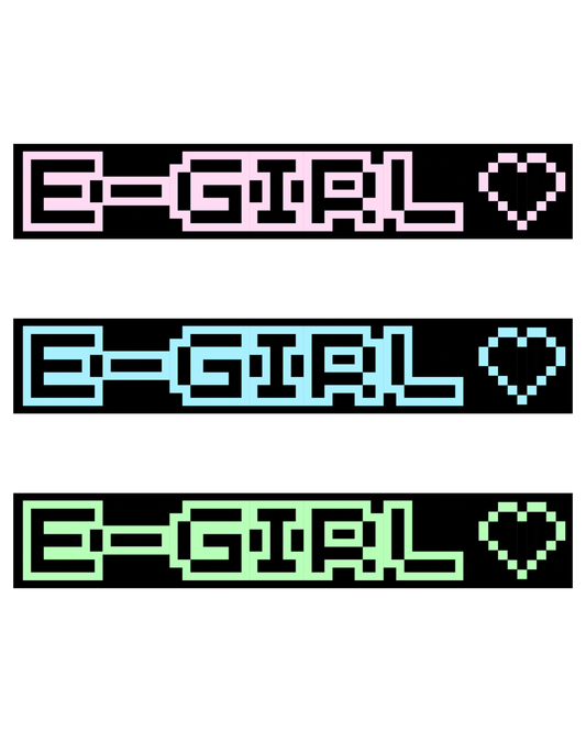 E-GIRL♡