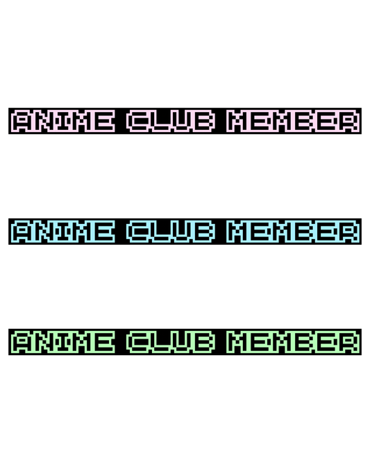 ANIME CLUB MEMBER