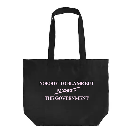 Nobody To Blame Tote