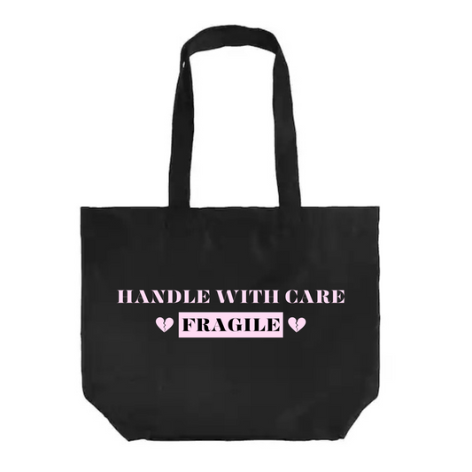 Handle With Care Tote